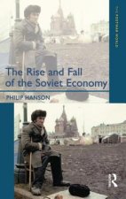 Rise and Fall of the The Soviet Economy