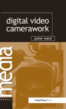Digital Video Camerawork