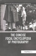 Concise Focal Encyclopedia of Photography