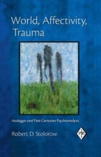 World, Affectivity, Trauma