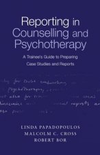 Reporting in Counselling and Psychotherapy