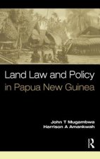 Land Law and Policy in Papua New Guinea