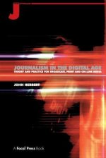 Journalism in the Digital Age