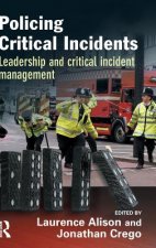 Policing Critical Incidents