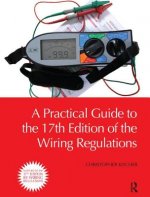 Practical Guide to the of the Wiring Regulations