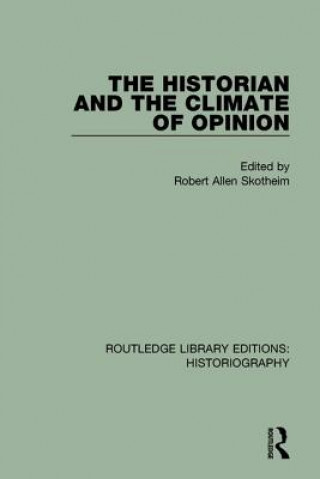 Historian and the Climate of Opinion