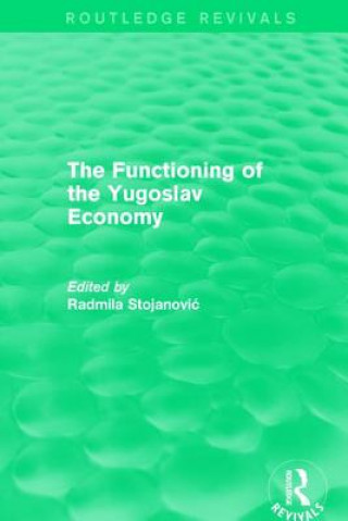 Functioning of the Yugoslav Economy