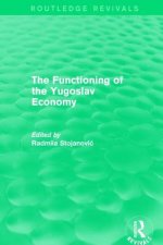 Functioning of the Yugoslav Economy