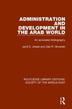 Administration and Development in the Arab World