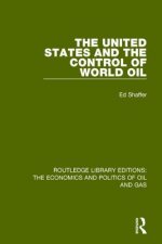 United States and the Control of World Oil