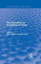Transition to Socialism in China (Routledge Revivals)