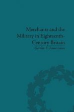 Merchants and the Military in Eighteenth-Century Britain