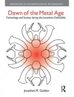 Dawn of the Metal Age