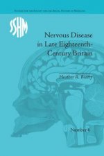 Nervous Disease in Late Eighteenth-Century Britain