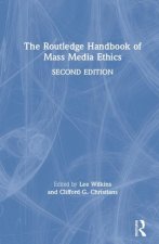 Routledge Handbook of Mass Media Ethics