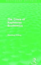 Crisis of Keynesian Economics (Routledge Revivals)