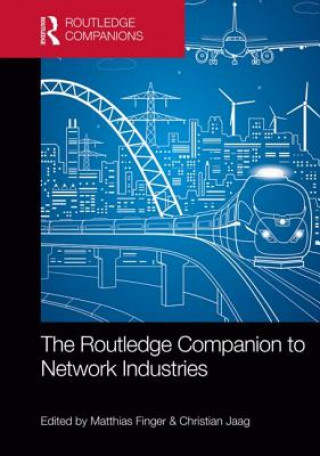 Routledge Companion to Network Industries