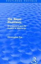 Regal Phantasm (Routledge Revivals)