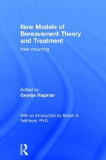 New Models of Bereavement Theory and Treatment