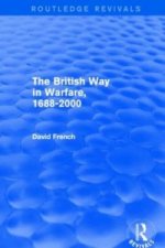 British Way in Warfare 1688 - 2000 (Routledge Revivals)
