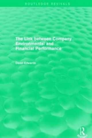 Link Between Company Environmental and Financial Performance (Routledge Revivals)