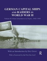 German Capital Ships and Raiders in World War II