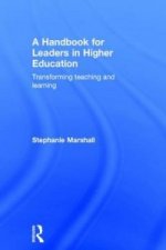 Handbook for Leaders in Higher Education