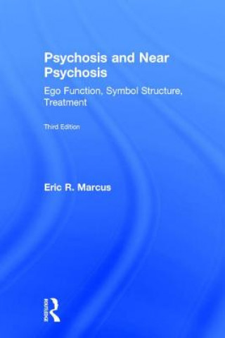 Psychosis and Near Psychosis