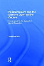 Posthumanism and the Massive Open Online Course