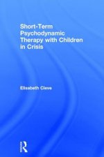 Short-term Psychodynamic Therapy with Children in Crisis