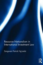Resource Nationalism in International Investment Law