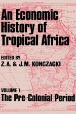 Economic History of Tropical Africa
