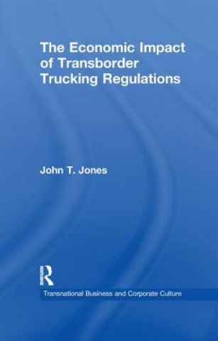 Economic Impact of Transborder Trucking Regulations