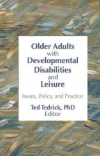 Older Adults With Developmental Disabilities and Leisure