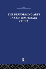 Performing Arts in Contemporary China
