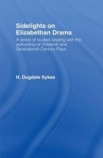 Sidelights on Elizabethan Drama