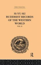 Si-Yu-Ki: Buddhist Records of the Western World
