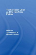 European Union and the New Trade Politics