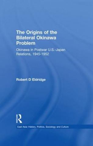 Origins of the Bilateral Okinawa Problem