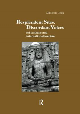 Resplendent Sites, Discordant Voices