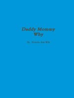 Daddy, Mommy Why?