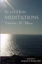 Scale How Meditations