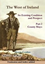 West of Ireland: Its Existing Condition and Prospect, Part 2