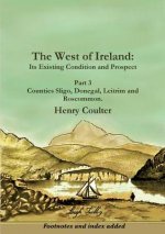 West of Ireland: Its Existing Condition and Prospect, Part 3