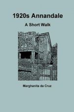 1920s Annandale: A Short Walk