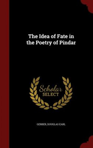 Idea of Fate in the Poetry of Pindar