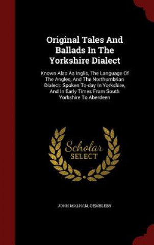 Original Tales and Ballads in the Yorkshire Dialect