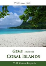 Gems from the Coral Islands: Vol 1, Western Polynesia