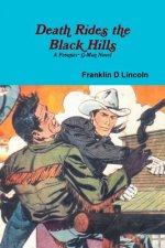 Death Rides the Black Hills