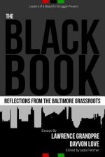 Black Book: Reflections from the Baltimore Grassroots